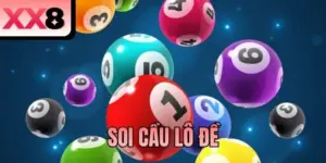 Soi Cầu Lô Đề - Bí Kíp Phân Tích Số Chuẩn Cùng Cao Thủ XX8